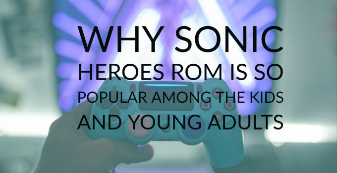 Sonic heroes rom